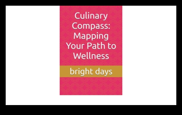 Culinary Compass: Directing Your Wellness Journey through Food