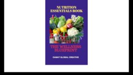 Βασικά στοιχεία θρεπτικής αξίας: Ένα προσχέδιο για έναν πιο υγιή εαυτό σας